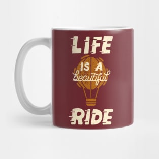 Life is a Beautiful Ride Mug